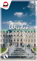 Wiedeń i dolina Dunaju Beata Mazurek