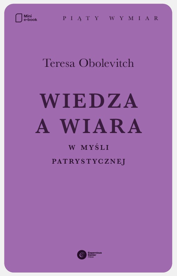 Wiedza a wiara w myśli patrystycznej - ebook epub