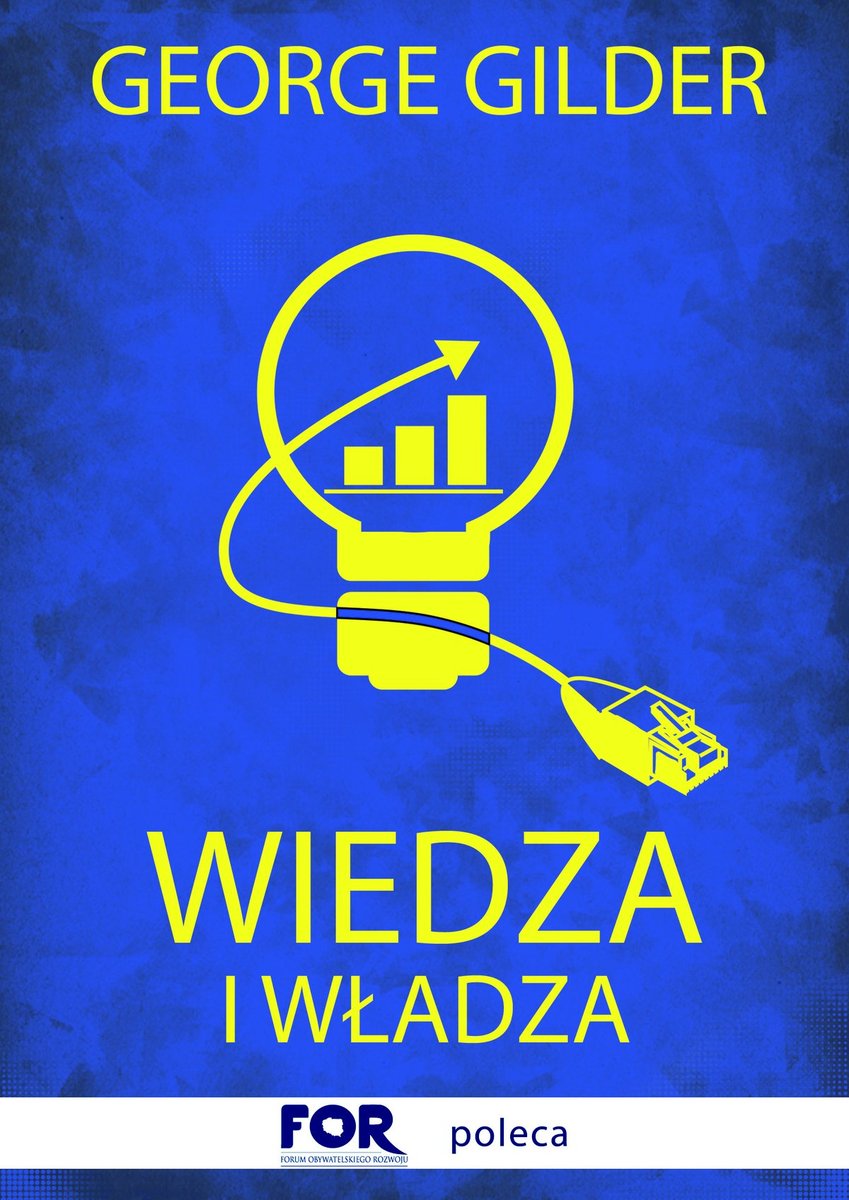 Wiedza i władza. Informacyjna teoria kapitalizmu i wywołana przez nią rewolucja - ebook mobi