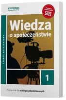 Wiedza o społeczeństwie. Podręcznik. Klasa 1. Zakres rozszerzony
