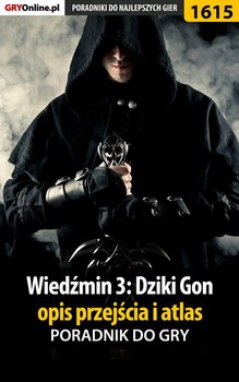 Wiedźmin 3: Dziki Gon - opis przejścia i atlas - Hałas Jacek Stranger