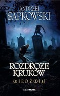 Wiedźmin. Rozdroże kruków - Sapkowski Andrzej