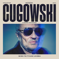Wiek to tylko liczba Cugowski Krzysztof