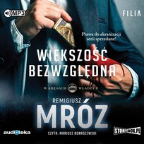 Większość bezwzględna. W kręgach władzy. Tom 2 Mróz Remigiusz