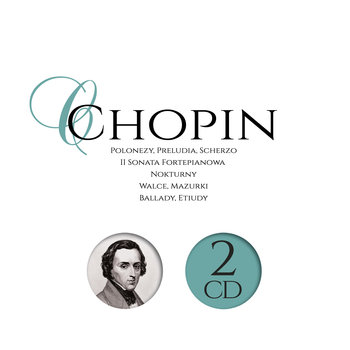 Wielcy kompozytorzy: Chopin - Various Artists