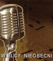 Wielcy Nieobecni Various Artists