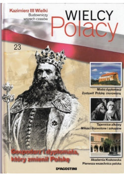 wielcy-polacy-tom-23-kazimierz-iii-wielki-deagostini-ksi-ka-w-empik