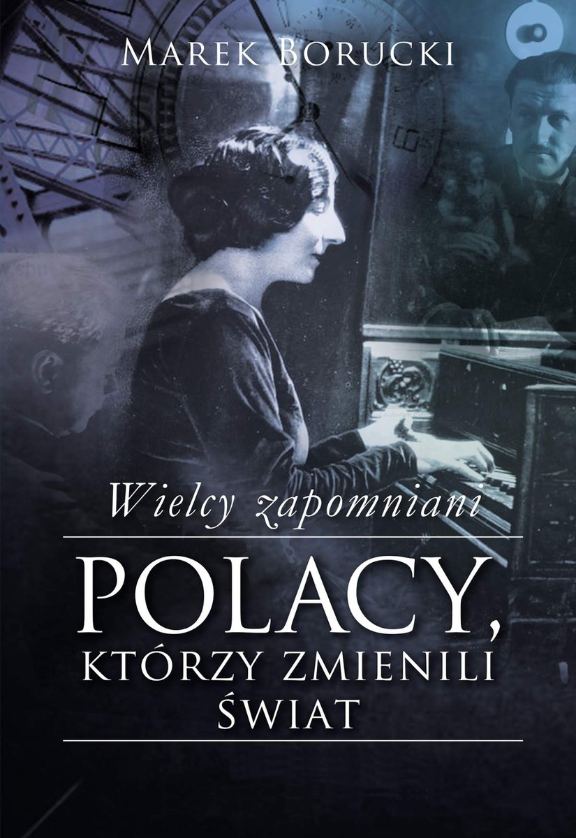 Wielcy zapomniani. Polacy, którzy zmienili świat - ebook mobi