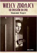 Wielcy zdrajcy. od Piastów do PRL - ebook mobi - Koper Sławomir