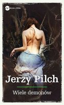 Wiele demonów Pilch Jerzy