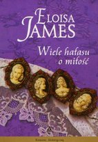 Wiele hałasu o miłość James Eloisa