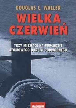 Wielka czerwień - Waller Douglas C.