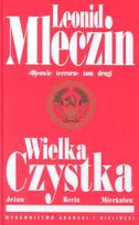 Wielka czystka. Ojcowie terroru. Tom 2 Mleczin Leonid