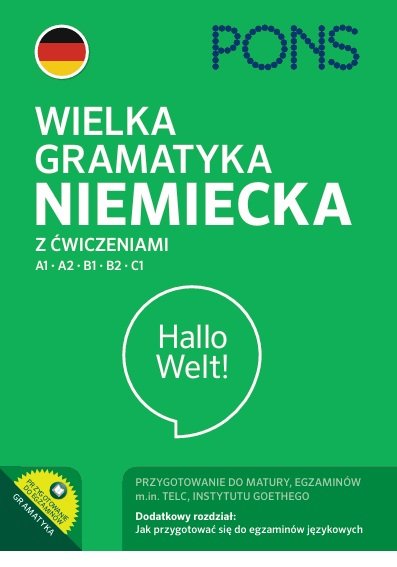 Wielka gramatyka niemiecka z ćwiczeniami. Poziom A1-C1
