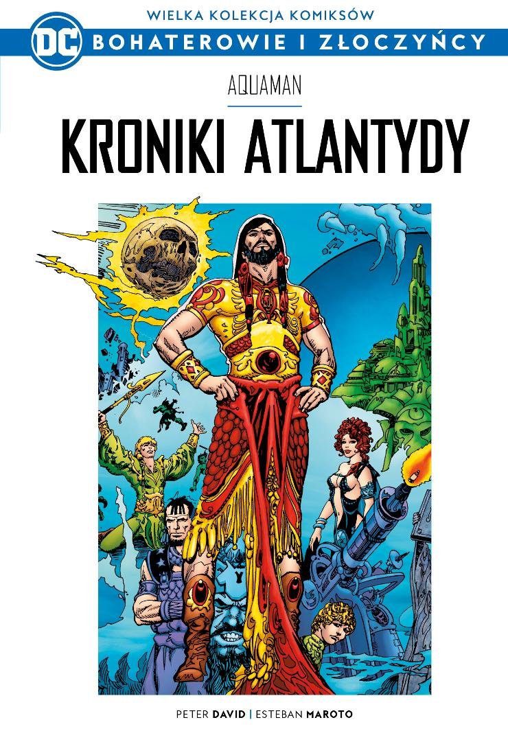 Wielka Kolekcja Komiksów DC Bohaterowie i Złoczyńcy. Aquaman Kroniki