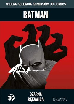 Wielka Kolekcja Komiksów DC Comics. Batman Czarna Rękawica Tom 65