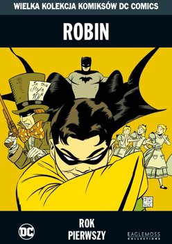 Wielka Kolekcja Komiksów DC Comics. Robin Rok Pierwszy Tom 26
