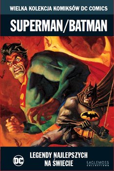 Wielka Kolekcja Komiksów DC Comics. Superman/Batman Legendy Najlepsze na Świecie Tom 67