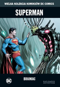 Wielka Kolekcja Komiksów DC Comics. Superman Brainiac Tom 31