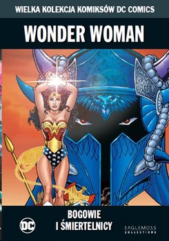 Wielka Kolekcja Komiksów DC Comics. Wonder Woman Bogowie i Śmiertelnicy Tom 49