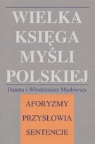Wielka księga myśli polskiej Masłowska Danuta, Masłowski Włodzimierz
