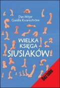 Wielka księga siusiaków - Hojer Dan, Kvarnstrom Gunilla