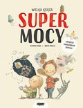 Wielka księga supermocy - Isern Susanna, Bonilla Rocio
