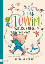 Wielka księga wierszy. Abecadło rymów Tuwim Julian
