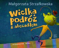 Wielka podróż z abecadłem Strzałkowska Małgorzata