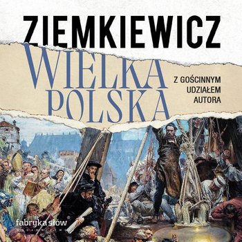 Wielka Polska - Ziemkiewicz Rafał A.