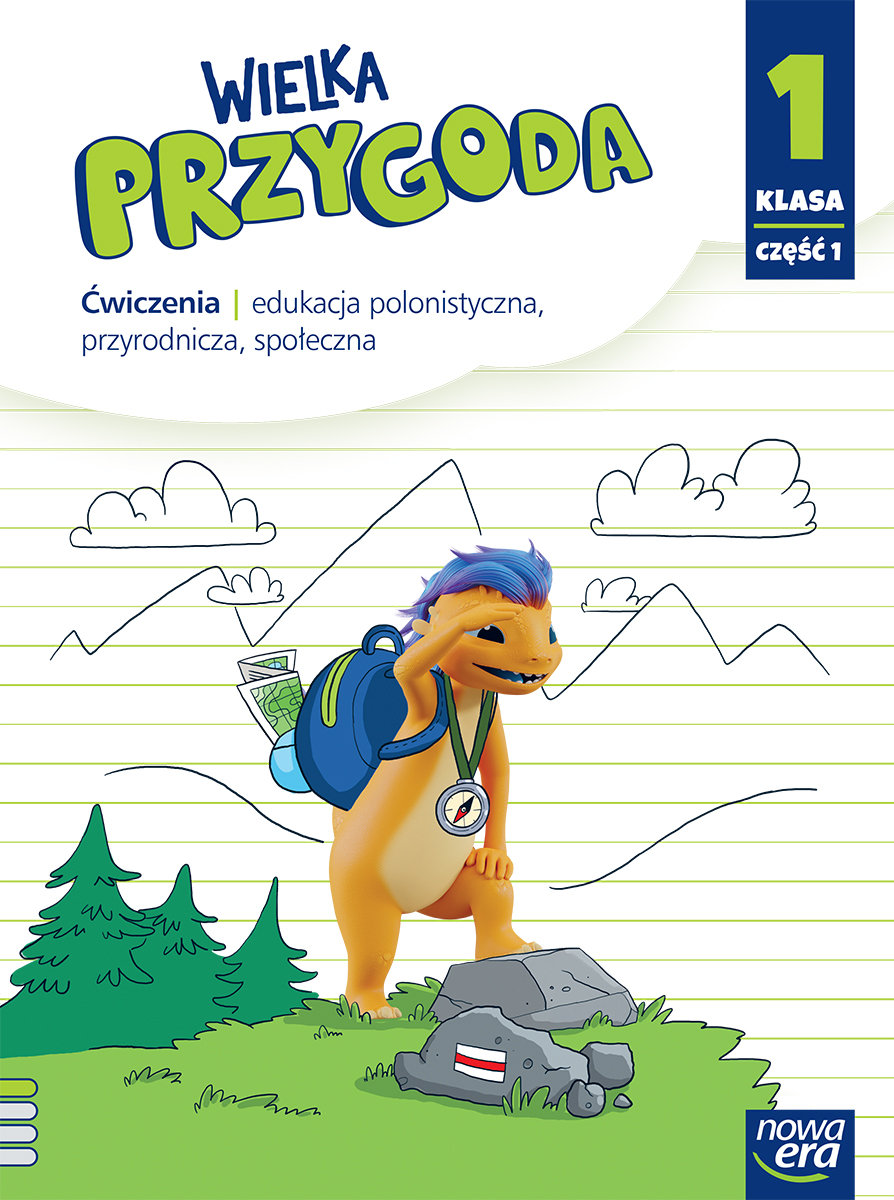 Wielka przygoda. Edukacja polonistyczna, przyrodnicza, społeczna
