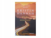 Wielka samotność Kristin Hannah Hannah Kristin