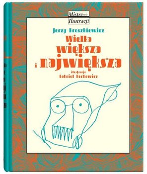 Wielka, większa i największa - Broszkiewicz Jerzy