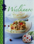 Wielkanoc&nbsp;-&nbsp;Opracowanie zbiorowe