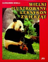 Wielki ilustrowany leksykon zwierząt Minelli Alessandro