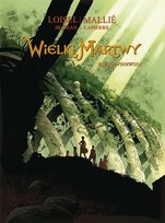 Wielki Martwy. Tom 1 Vincent Mallie, Djian Jean-Blaise, Loisel Regis
