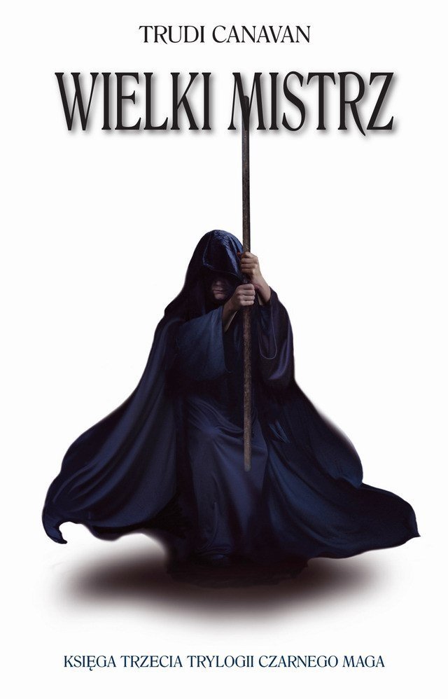 Wielki Mistrz. Trylogia Czarnego Maga. Księga 3 - ebook mobi