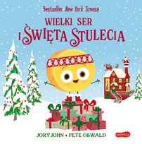 Wielki Ser i święta stulecia. Smaczna Banda i emocje John Jory, Pete Oswald