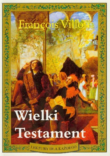 Wielki Testament - Villon Francois | Książka w Empik