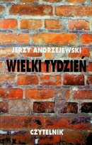 Wielki Tydzień Andrzejewski Jerzy