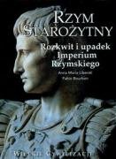 Wielkie cywilizacje. Rzym starożytny. Rozkwit i upadek Imperium Rzymskiego. Tom 5 - Liberati Anna M., Bourbon Fabio