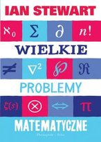 Wielkie problemy matematyczne Stewart Ian