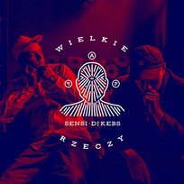 Wielkie Rzeczy APP, Sensi, DJ Kebs