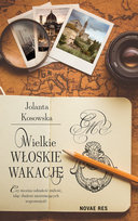 Wielkie, włoskie wakacje Kosowska Jolanta