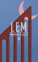 Wielkość urojona Lem Stanisław
