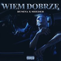 WIEM DOBRZE SHEDER, Rusina