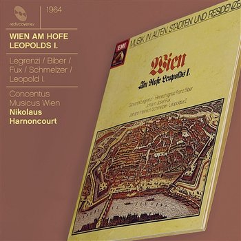 Wien Am Hofe Leopolds I - Nikolaus Harnoncourt, Jeanne Deroubaix, Concentus musicus Wien