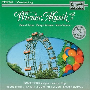 Wiener Musik Vol. 12 - Robert Stolz