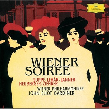 Wiener Soirée - Wiener Philharmoniker, John Eliot Gardiner