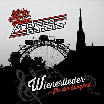 Wienerlieder - Für die Ewigkeit - Andreas Gabalier